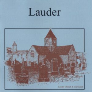 Image of book Lauder Monumental Inscriptions, recorded and opublished by BordersFHS