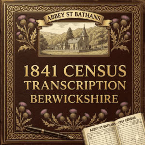 Abbey St Bathans, Berwickshire - 1841 Census Transcription