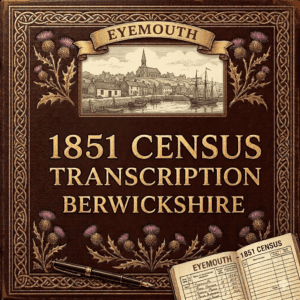 Eyemouth, Berwickshire - 1851 Census Transcription