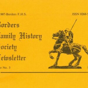Borders Family History Society Magazine - Issue 3